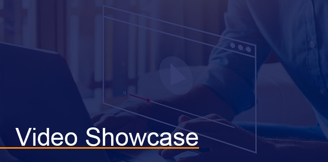 Video Showcase