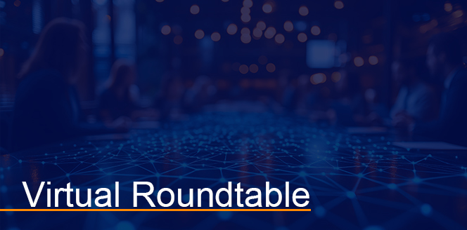 Virtual Roundtable